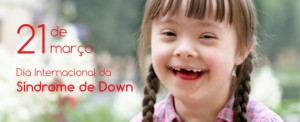 dia internacional da síndrome de down
