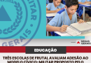 Três escolas de Frutal avaliam adesão ao modelo cívico-militar proposto pelo Governo de Minas