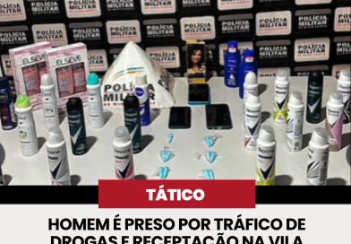 Homem é preso por tráfico de drogas e receptação na Vila Esperança, em Frutal