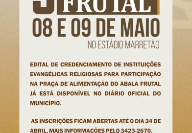 Atenção! Credenciamento de instituições para o Abala Frutal